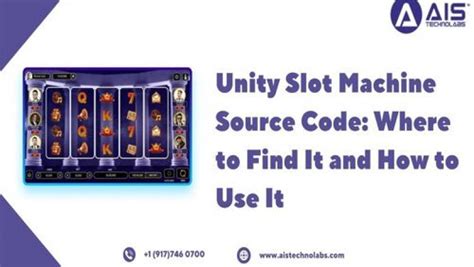 Unity Slot Machine Source Code: Where to Find It and How to Use It.